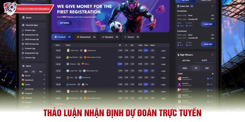 Thảo luận nhận định dự đoán trực tuyến
